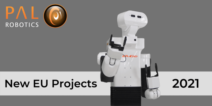 TIAGo robot in the new 2021 EU Projects for agri-food, 5G, and personal robotics