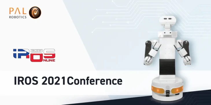 The mobile manipulator robot TIAGo and the IROS 2021 Conference logo