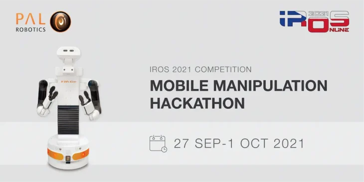 Mobile Manipulation Hackathon (MMH) at IROS 2021 with TIAGo robot