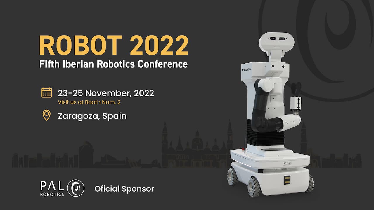The mobile manipulator robot TIAGo from PAL Robotics at the 5th Iberian Robotics Conference (ROBOT22) in Zaragoza