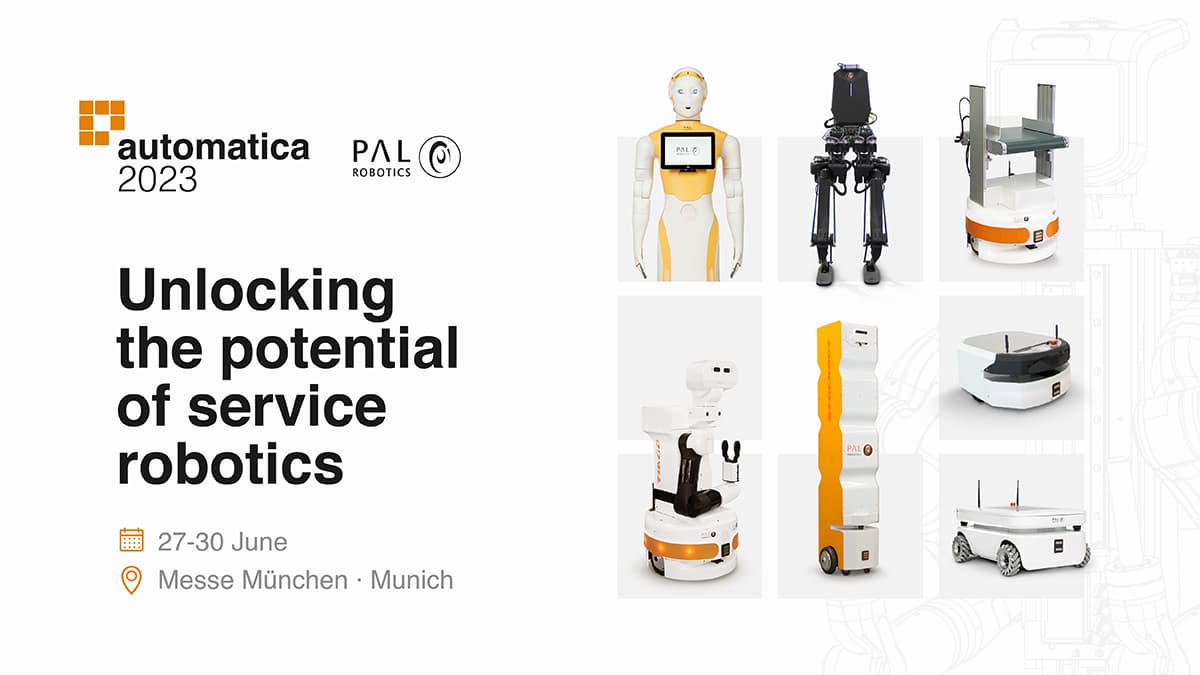 PAL Robotics at Automatica with the robots attending from the AI humanoid social robot ARI, to the AMR ARan, the mobile manipulator robot TIAGo, the mobile base TIAGo Base and TIAGo Base Conveyor