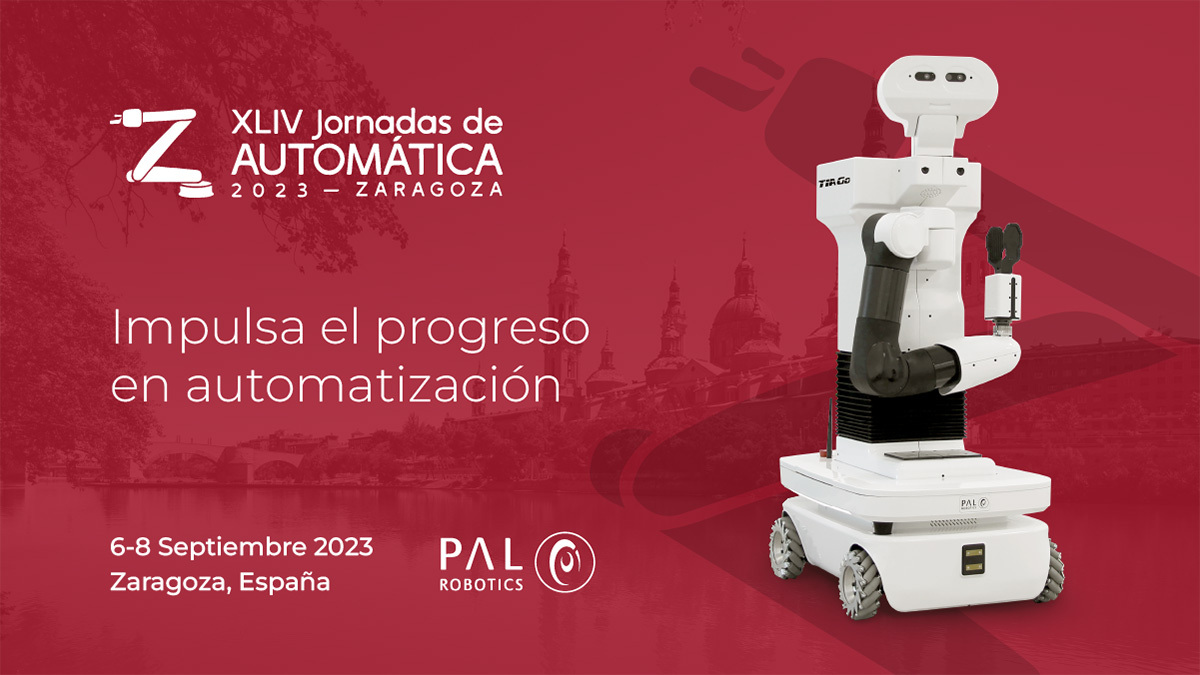 PAL Robotics participará en las XLIV Jornadas Automática en Zaragoza junto con el robot TIAGo